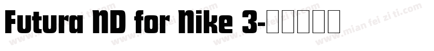 Futura ND for Nike 3字体转换